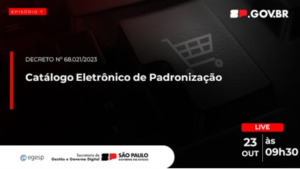 Episódio 7 – Decreto nº 68.021/2023: Normativo que padroniza os itens e os artefatos da fase interna da contratação.