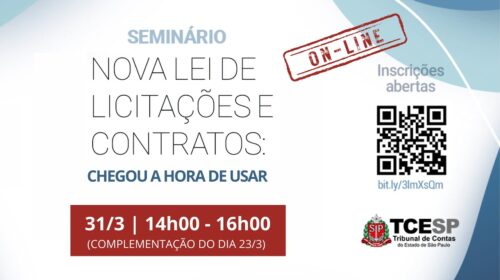 Seminário Nova Lei de Licitações: chegou a hora de usar - (Complementação)