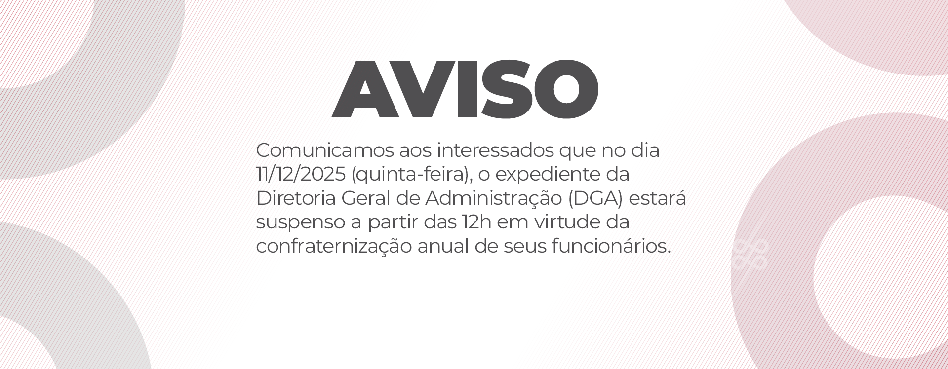AVISO DE SUSPENSÃO DE EXPEDIENTE